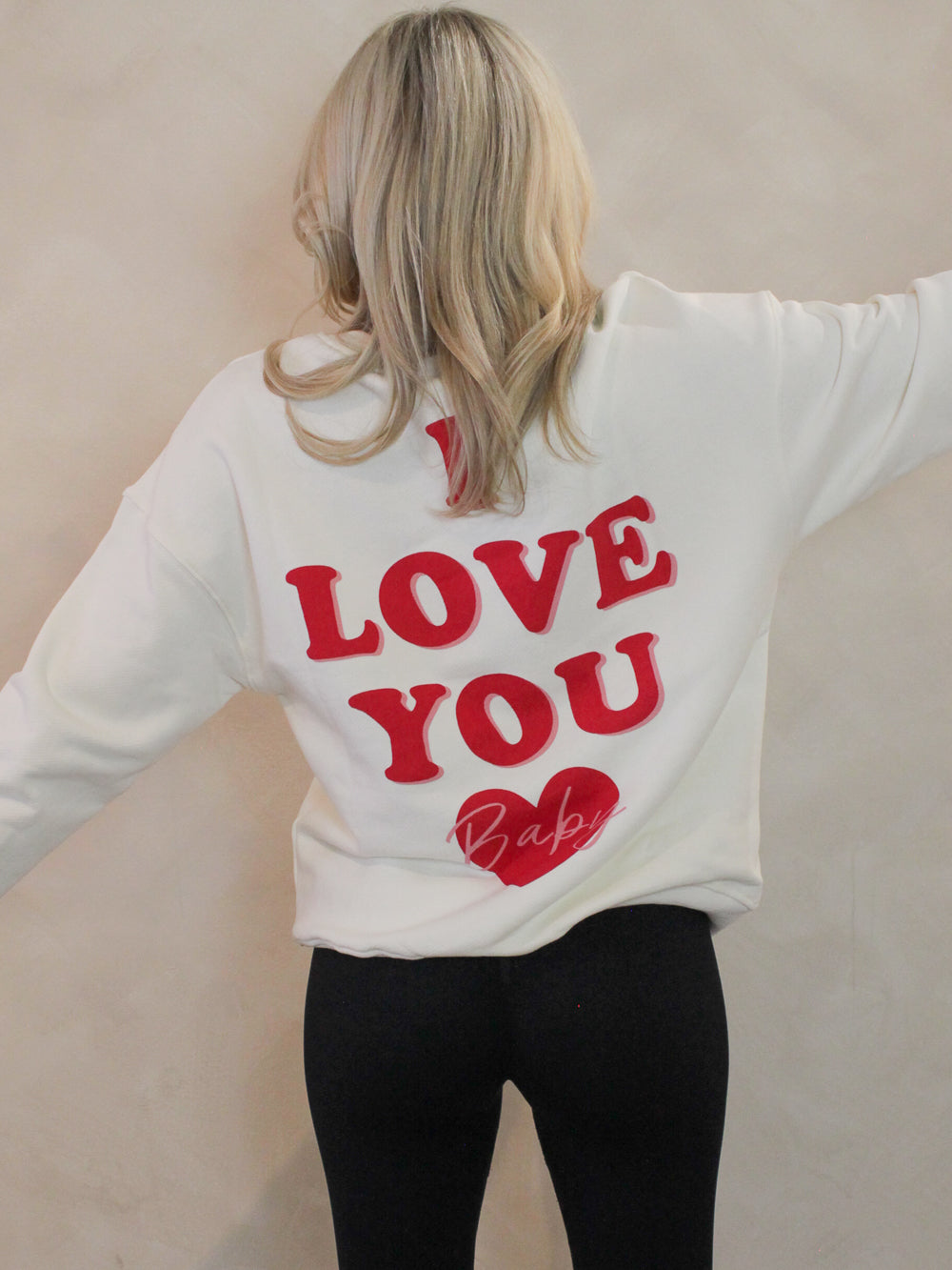 Cream Graphic Sweatshirt that says I Love You Baby